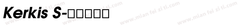 Kerkis S字体转换